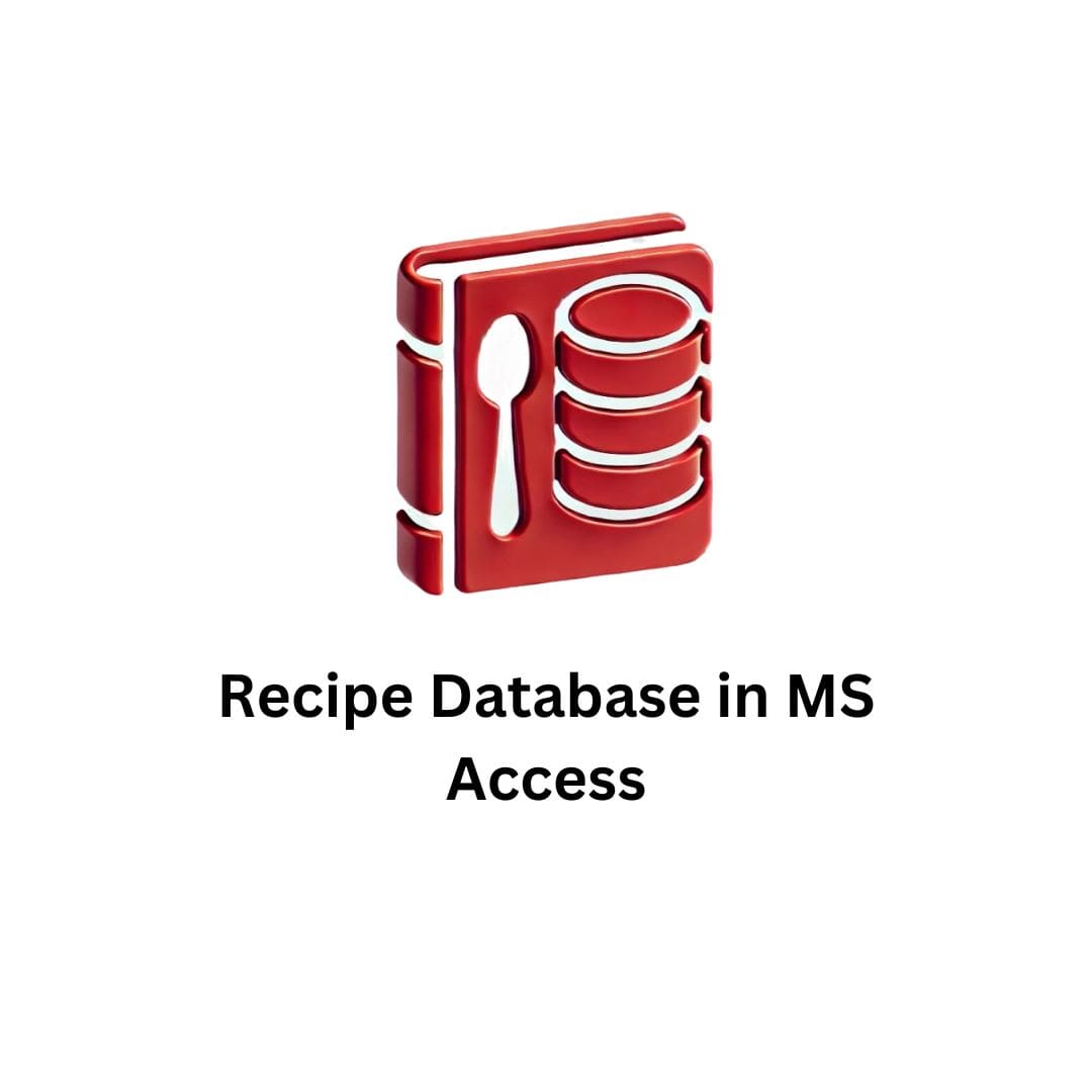 Creating a Recipe Database in MS Access – A Step-by-Step Guide